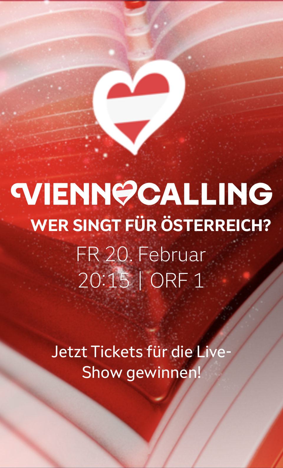 Rot-weißes Herz mit dem Schiftzug 'Vienna Calling - Wer singt für Österreich'